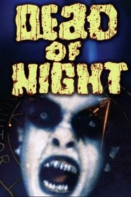 Film Dead of Night streaming VF complet