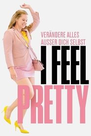 I Feel Pretty 2018