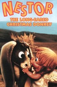 Film Nestor, the Long-Eared Christmas Donkey streaming VF complet