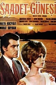 Film Saadet Güneşi streaming VF complet