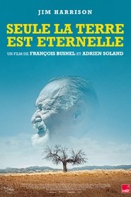Film Seule la terre est éternelle streaming VF complet