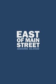 Imagen de East of Main Street: Asians Aloud