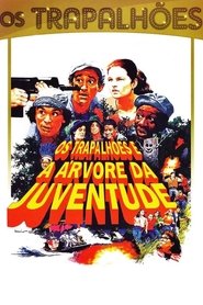 Film Os Trapalhões e a Árvore da Juventude streaming VF complet