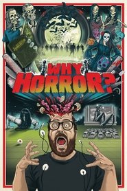 Film Why Horror? streaming VF complet