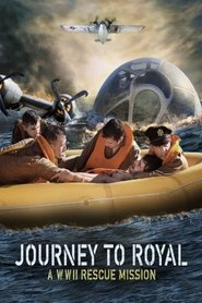 Imagen de Journey to Royal: A WWII Rescue Mission