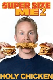 Film Super Size Me 2: Holy Chicken! streaming VF complet