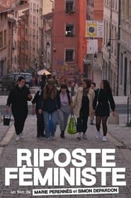 Film Riposte féministe streaming VF complet