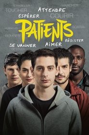 Film Patients streaming VF complet