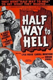 Half Way to Hell streaming sur filmcomplet