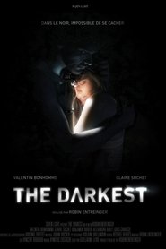 Film The Darkest streaming VF complet