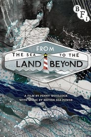 From the Sea to the Land Beyond streaming sur zone telechargement