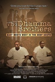 Film The Dhamma Brothers streaming VF complet