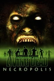 Film Le Retour des morts-vivants 4 : Necropole streaming VF complet