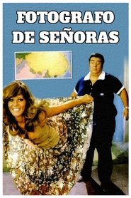 Film Fotógrafo de señoras streaming VF complet