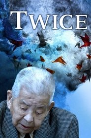 Imagen de Twice: The Extraordinary Life of Tsutomu Yamaguchi
