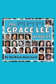 Film The Grace Lee Project streaming VF complet