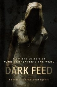 Film Dark Feed streaming VF complet