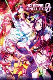 No Game No Life: Zero 2017