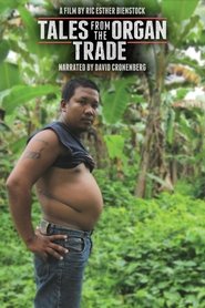 Film Tales from the Organ Trade streaming VF complet