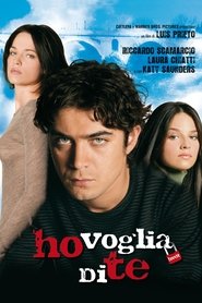 Ho Voglia Di Te 2007