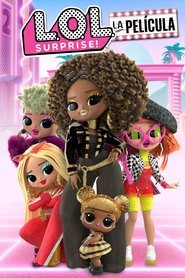 Imagen de LOL Surprise: La Película