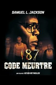 Film 187 : Code meurtre streaming VF complet