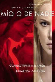 Unforgettable (Amor, celos, locura) 2017