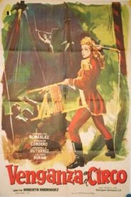 Film Venganza en el circo streaming VF complet