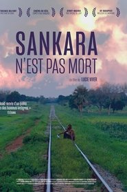 Film Sankara n'est pas mort streaming VF complet