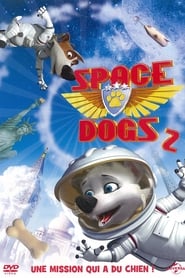 Film Space Dogs 2 streaming VF complet