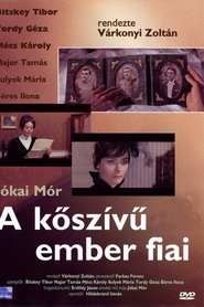 A Kőszívű Ember Fiai streaming sur filmcomplet
