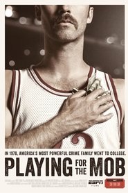 Film Playing for the Mob streaming VF complet