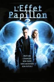 Film L'Effet Papillon 2 streaming VF complet