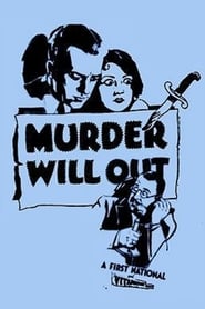 Murder Will Out streaming sur filmcomplet