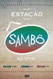 Imagen de Sambô - Estação Sambô Ao Vivo