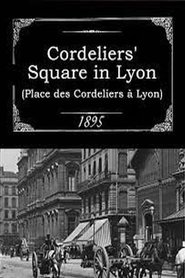 Film Cordeliers' Square in Lyon streaming VF complet