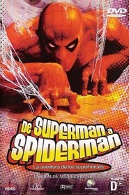 Imagen de De SUPERMAN a SPIDERMAN, la aventura de los superhéroes