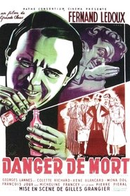 Film Danger de Mort streaming VF complet