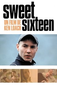Film Sweet Sixteen streaming VF complet