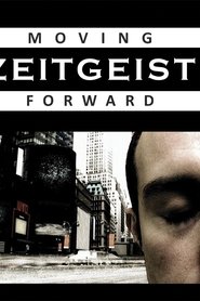 Imagen de Zeitgeist: Moving Forward
