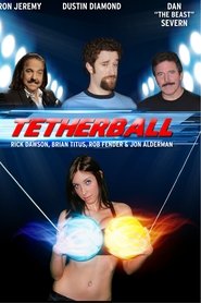 Imagen de Tetherball: The Movie