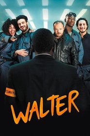 Film Walter streaming VF complet