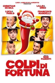 Film Colpi di fortuna streaming VF complet