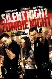 Film Silent Night, Zombie Night streaming VF complet