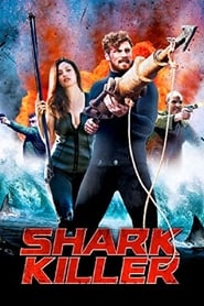 Shark Killer streaming sur filmcomplet