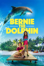 Film Bernie the Dolphin streaming VF complet