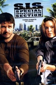 S.I.S. Special Investigation Section streaming sur filmcomplet