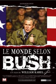 Le monde selon Bush