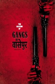 Imagen de Gangs of Wasseypur - Making Uncut -  The Roots of Revenge from Wasseypur