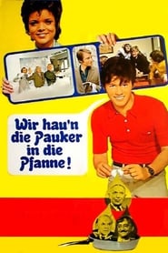 Film Wir hau'n die Pauker in die Pfanne streaming VF complet